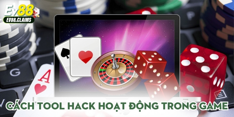 Cách tool hack hoạt động trong game