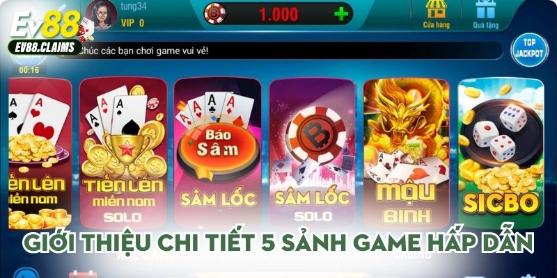 Giới thiệu chi tiết 5 sảnh game hấp dẫn