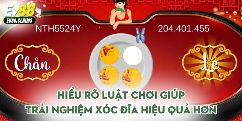 Hiểu rõ luật chơi giúp trải nghiệm xóc đĩa hiệu quả hơn