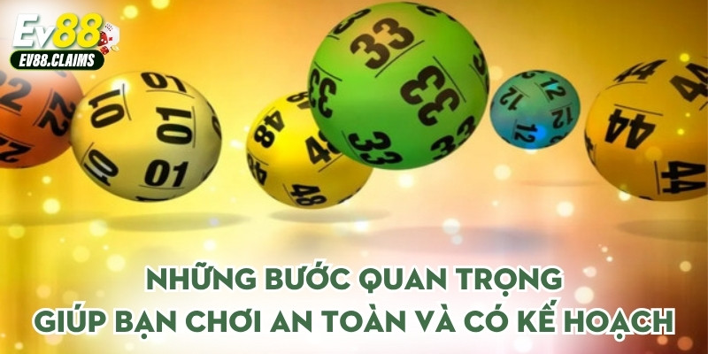 Những bước quan trọng giúp bạn chơi an toàn và có kế hoạch